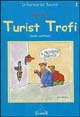 9788888062013 - Turist trofi. Orda continua