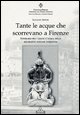 9788888062242 - Tante le acque che scorrevano a Firenze