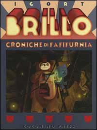 9788888063706 - Brillo. Croniche di Fafifurnia