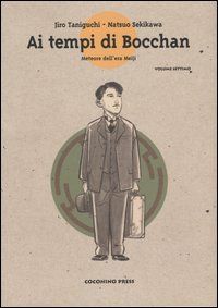 9788888063867 - Ai tempi di Bocchan. Vol. 7: Meteore dell'era Meiji