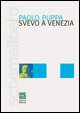 9788888075211 - Svevo a Venezia