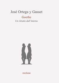 9788888130569 - Goethe. Un ritratto dall'interno
