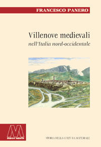 9788888132181 - Villenove medievali nell'Italia nord-occidentale