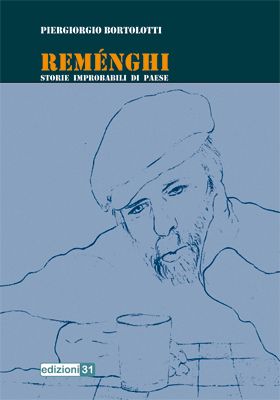 9788888224282 - Reménghi. Storie improbabili di paese