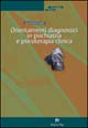 9788888232119 - Orientamenti diagnostici in psichiatria e psicoterapia clinica. Tra teoria, casi clinici e personaggi cinematografici