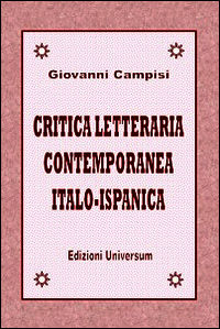 9788888255385 - Critica letteraria contemporanea italo-ispanica