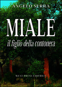 9788888278353 - Miale, il figlio della Contonera