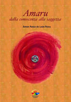9788888285023 - Amaru. Dalla conoscenza alla saggezza