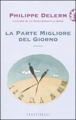9788888320533 - La parte migliore del giorno