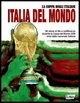 9788888361444 - Italia del mondo. La coppa degli italiani