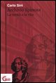 9788888363295 - Archivio Spinoza. La verità e la vita