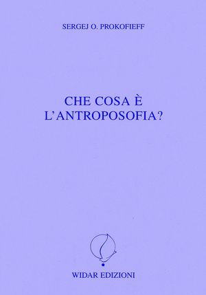 9788888392080 - Che cosa è l'antroposofia?