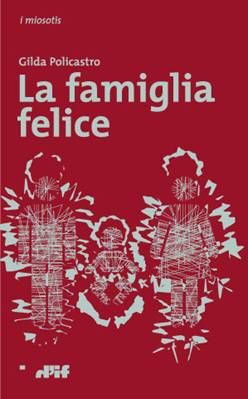 9788888413853 - La famiglia felice