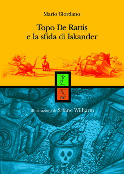 9788888432038 - Topo De Rattis e la sfida di Iskander