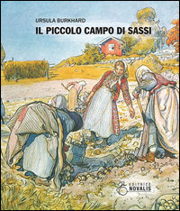 9788888444789 - Il piccolo campo di sassi