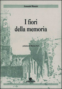 9788888522937 - I fiori della memoria