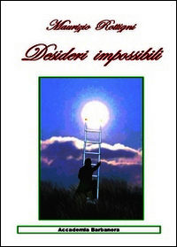 9788888539577 - Desideri impossibili
