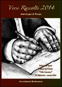 9788888539584 - Versi raccolti 2014. Antologia di poesia selezione opere. Premio poesia «Vito Ceccani». 3ª edizione 2014