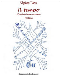 9788888539942 - Il tempo. L'evoluzione arcana