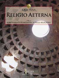 9788888646060 - Religio aeterna. Vol. 1: Fondamenti di metafisica delle religioni