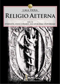 9788888646077 - Religio aeterna. Vol. 2: Eternità, cicli cosmici, escatologia universale