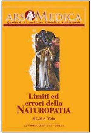 9788888646497 - Ars medica. Quaderni di medicina filosofica tradizionale. Limiti ed errori della naturopatia