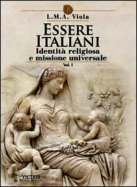 9788888646756 - Essere italiani. Vol. 1: Identità religiosa e missione universale
