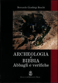 9788888660189 - Archeologia e Bibbia. Abbagli e verifiche