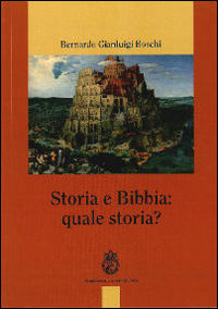 9788888660417 - Storia e Bibbia: quale storia?
