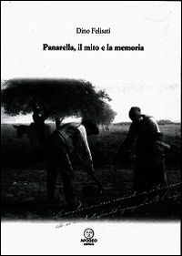 9788888786858 - Panarella, il mito e la memoria