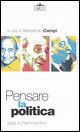 9788888800202 - Pensare la politica. Saggi su Raymond Aron
