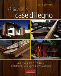 9788888819747 - Guida alle case di legno