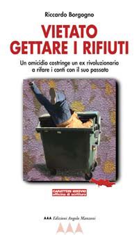 9788888838069 - Vietato gettare i rifiuti