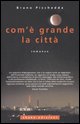 9788888865546 - Com'è grande la città