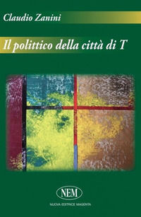 9788888903323 - Il polittico della città di T