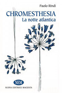 9788888903590 - La notte atlantica. Chromoestesia