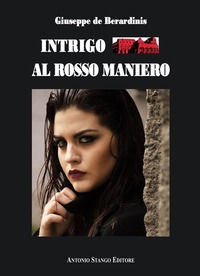 9788888909431 - Intrigo al Rosso Maniero