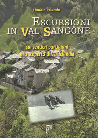 9788888916460 - Escursione in val Sangone. Sui sentieri partigiani alla scoperta di verdelandia