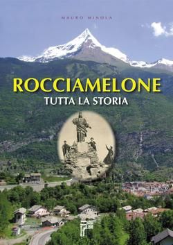 9788888916521 - Rocciamelone. Tra storia e fede. Con DVD