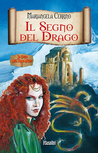 9788888916620 - Il segno del drago. Il ciclo dell'anno mille. Vol. 1