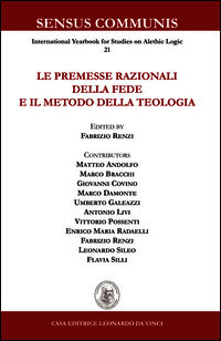 9788888926841 - Le premesse razionali della fede e il metodo della teologia