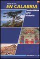 9788888948232 - En Calabria. Naturaleza, arte, historia