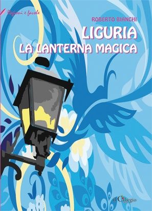 9788888996172 - Liguria. La lanterna narrante