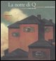 9788889025291 - La notte di Q