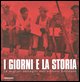 9788889032459 - I giorni e la storia. Le migliori immagini dell'archivio Bettmann
