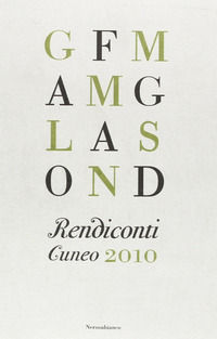 9788889056585 - Rendiconti. Cuneo 2010