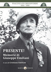 9788889089705 - Presente! Memorie di Giuseppe Emiliani