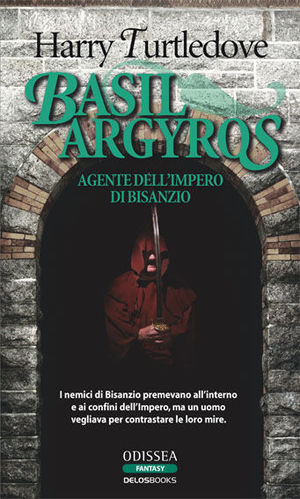 9788889096451 - Basil Argyros. Agente dell'Impero di Bisanzio