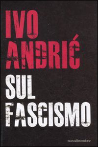 9788889100707 - Sul fascismo