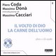 9788889130193 - Il volto di Dio. La carne dell'uomo. Con CD Audio